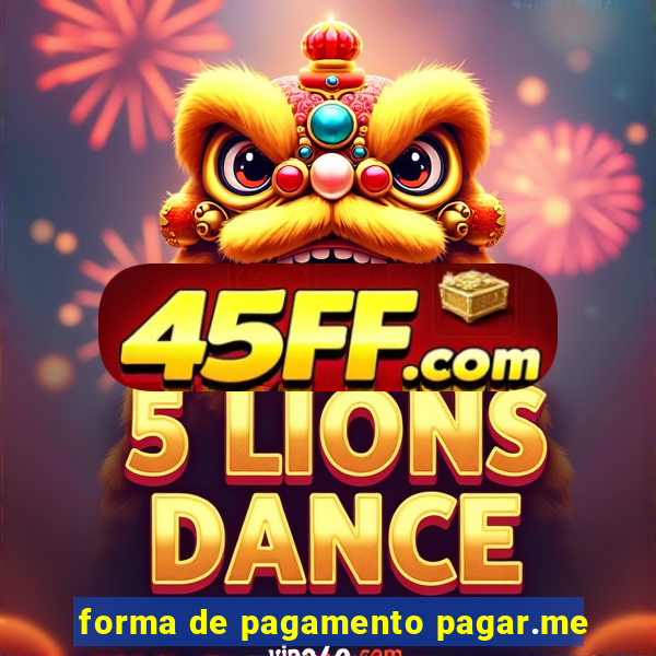 forma de pagamento pagar.me